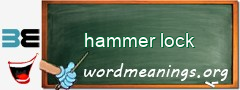 WordMeaning blackboard for hammer lock